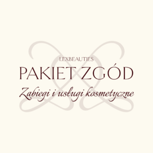 PAKIET ZGÓD: Zabiegi i usługi kosmetyczne