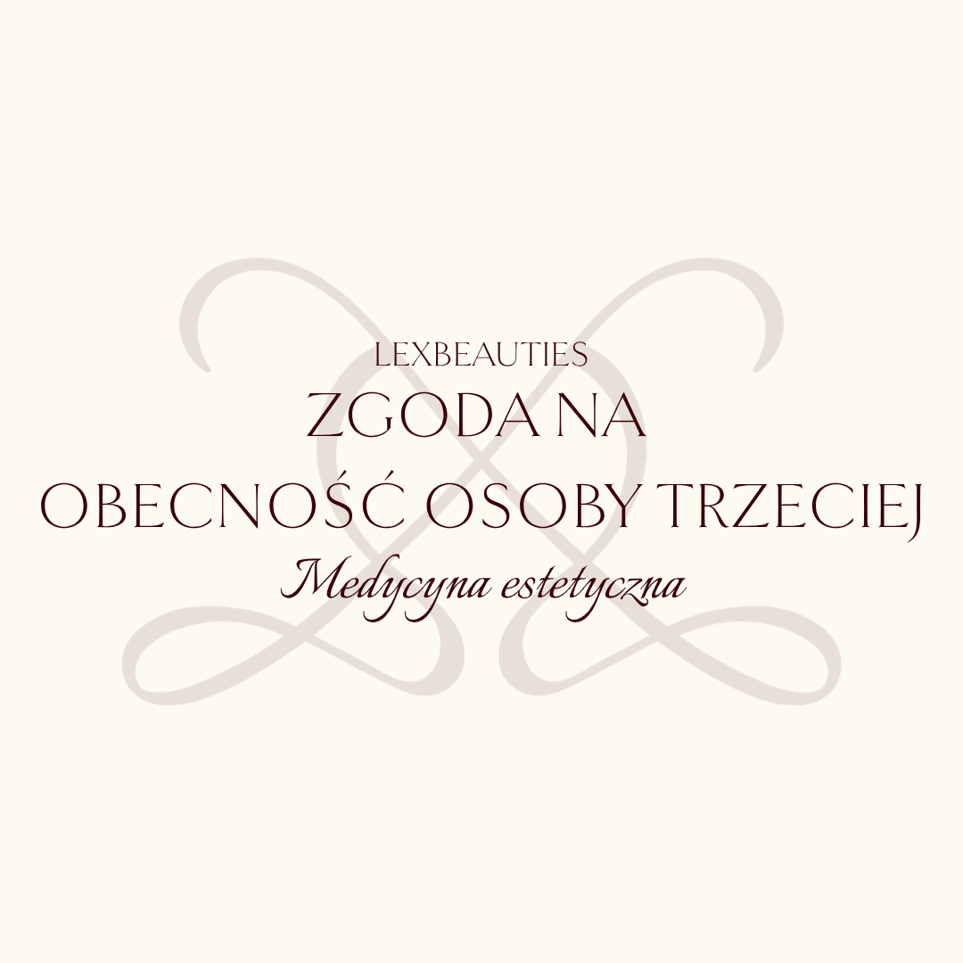 Zgoda na obecność osoby trzeciej (medycyna estetyczna)