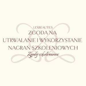 Zgoda na utrwalanie i wykorzystanie nagrań szkoleniowych
