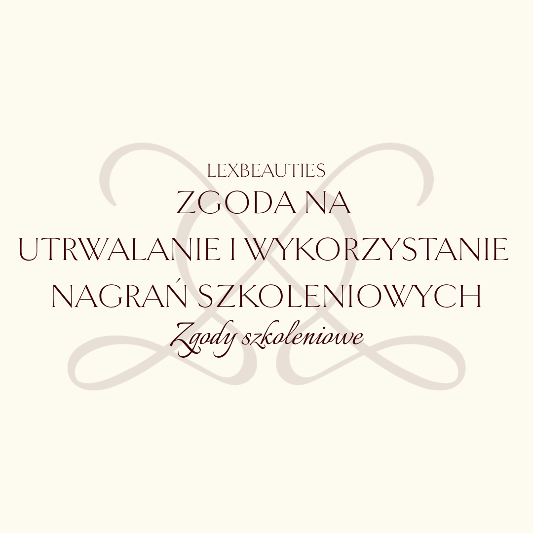 Zgoda na utrwalanie i wykorzystanie nagrań szkoleniowych