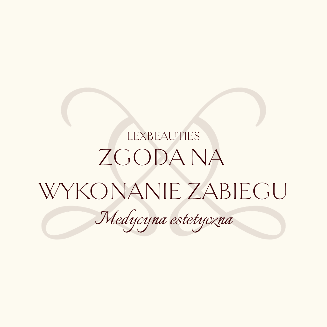 Zgoda na wykonanie zabiegu (medycyna estetyczna)