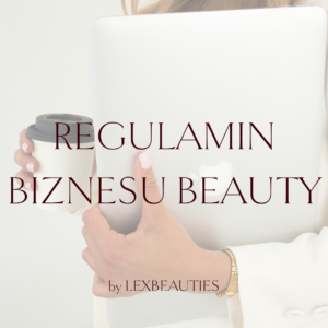 REGULAMIN BIZNESU BEAUTY