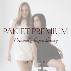 PROWADZĘ BIZNES BEAUTY - PAKIET PREMIUM